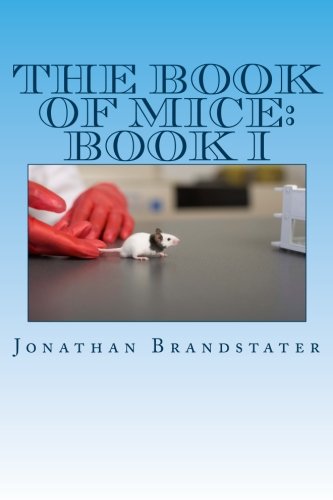 The Book of Mice: Book I: Mostly Mice (Volume 1)