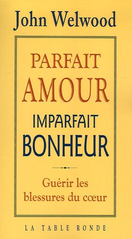 Parfait amour, imparfait bonheur