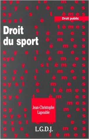 Le Droit Du Sport Systemes Lapouble J C Amazon Com Books