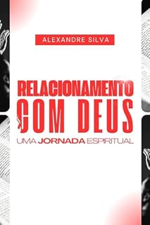 Livro Relacionamento com Deus: Uma jornada espiritual