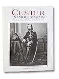 Custer in Photographs