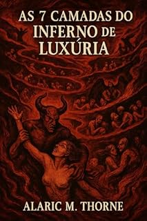Livro As 7 Camadas do Inferno de Luxúria: A Rainha do Último Círculo