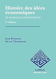 Histoire des idées économiques de Walras aux contemporains