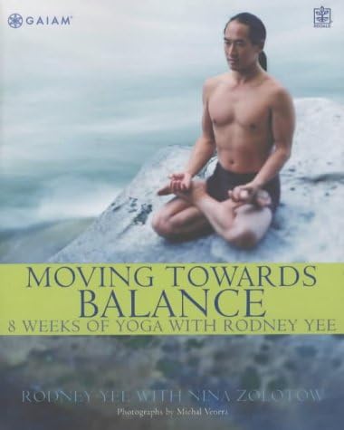 Moving Toward Balance: 8 Weeks of Yoga With Rodney Yee