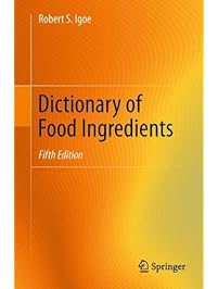Dictionary of Food Ingredients