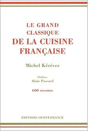 Le  grand classique de la cuisine française