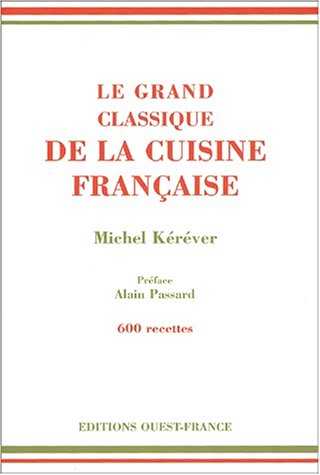 Le  grand classique de la cuisine française