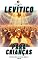 Livro Levítico para Crianças: Introdução ao Mundo Bíblico - Livro 03 (Introdução Ao Mundo Bíblico - Série Completa)
