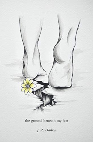 the ground beneath my feet