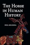 The Horse in Human History