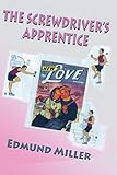 The Screwdriver's Apprentice by 
