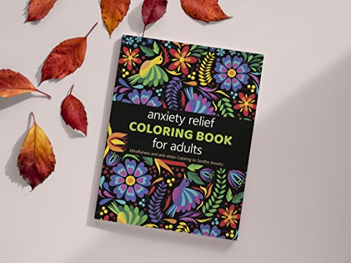 Anxiety-Relief-Adult-Coloring-Book-Over-100-Pages-of-Mindfulness-and-anti-stress-Coloring-To-Soothe-Anxiety-featuring-Beautiful-and-Magical-Scenes--Adult-Coloring-Book-Anxiety-Coloring-Book-Paperback-