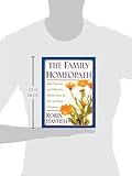 Image de The Family Homeopath: Safe, Natural, and Effective Health Care for You and Your Children