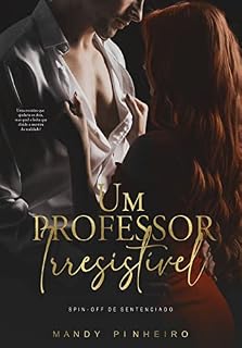 Livro Um Professor Irresistível (Duologia Irresistível)