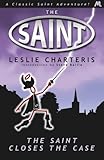 Front cover for the book The Saint Closes The Case by Leslie Charteris