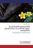 Image de Sustainable pearlmillet production in rainfed agro-ecosystem: Sustainable pearl millet production