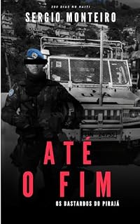 Livro Até o Fim : Os Bastados do pirajá