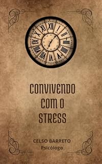 Livro CONVIVENDO COM O STRESS