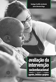 Livro Avaliação da intervenção socioeducacional:: agentes, âmbitos e projetos