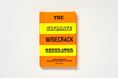 The Ultimate Wisecrack Generator: Over 60 million hilarious zingers and stingers - Thumbnail 6
