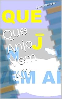 Livro Que Anjo Vem Aí?