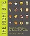 The Right Bite: Smart Food Choices for Eating On The Go by Jackie Lynch