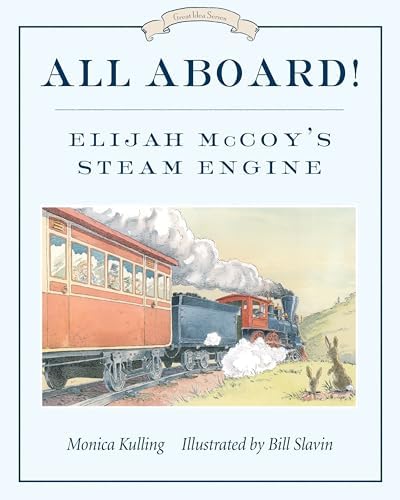 Library Book: All Aboard!: Elijah McCoy's Steam Engine (Great Idea