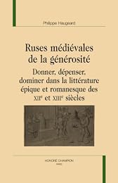 Ruses médiévales de la générosité