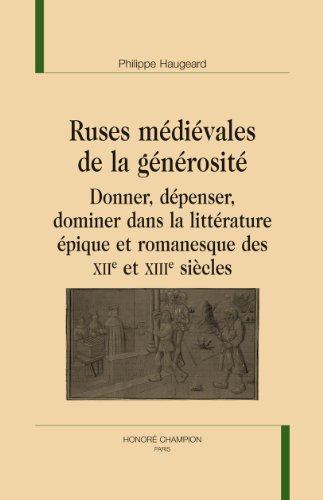 Ruses médiévales de la générosité