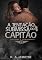 Livro A Tentação Submissa do Capitão: Fardados e Dominadores 3