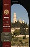 Paths of the Messiah