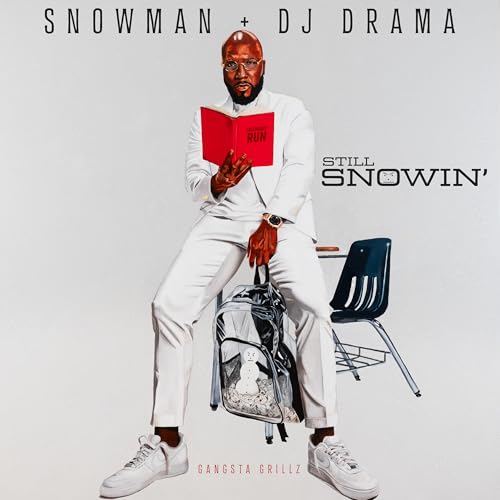 Still Snowin' [Explicit]