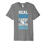 Mens Real Men Carry Diaper Bags New Daddy Premium T-Shirt Large Slate