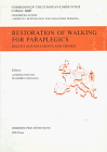Restoration of Walking for the Paraplegics: Recent Advancements and Trends by M. Ferrarin, A. Pedotti