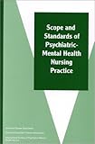 Scope and Standards of Psychiatric-Mental Health Nursing Practice, , 1558101535