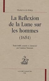 La  réflexion de la lune sur les hommes, 1654