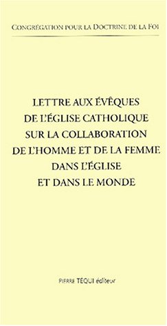 Lettre aux évêques de l'Église catholique sur la collaboration de l'homme et de la femme dans l'Église et dans le monde