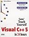 Teach Yourself Visual C++ 5 in 24 Hours (Sams Teach Yourself) by