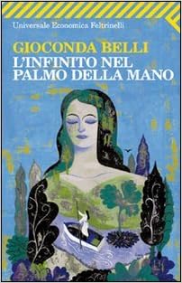 Gioconda Belli - L'infinito nel palmo della mano (2009)