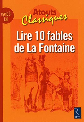 Lire 10 fables de La Fontaine CM by Antony Soron