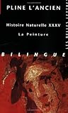 Image de Pline L'Ancien, Histoire Naturelle. Livre XXXV: La Peinture (Classiques En Poche) (French Edition)