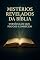 Livro Mistérios Revelados da Bíblia: Versículos que Poucos Conhecem