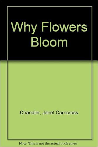 Why Flowers Bloom Janet Carncross Chandler 9780918949387 - 