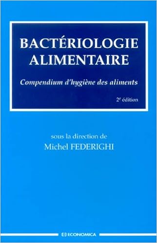 Amazon Fr Bacteriologie Alimentaire Compendium D Hygiene Des Aliments Federighi Michel Livres
