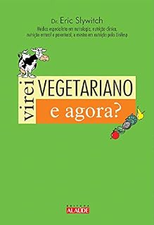 Livro Virei vegetariano. E agora?