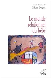 Le  monde relationnel du bébé