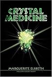 Image de Crystal Medicine (More Crystals and New Age)