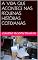 Livro A VIDA QUE ACONTECE NAS PEQUENAS HISTÓRIAS COTIDIANAS