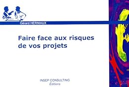Faire face aux risques de vos projets