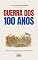 Livro GUERRA DOS 100 ANOS: Poder, fé e sangue na Idade Média. (História Mundial)
